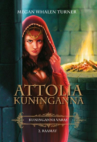 Книга Attolia kuninganna.  Sari: "Kuninganna varas", 2. osa (Megan Whalen Turner)