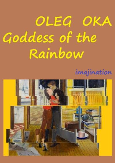 Книга Goddess of the Rainbow (Oleg Oka)