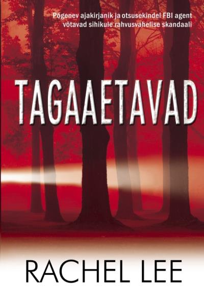 Книга Tagaaetavad (Rachel  Lee)