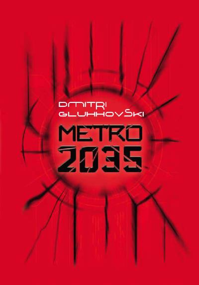 Книга Metro 2035 (Dmitri Gluhhovski)