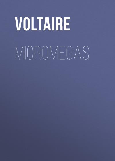 Книга Micromegas (Вольтер)