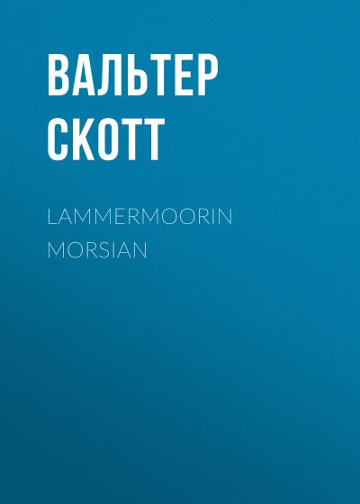 Книга Lammermoorin morsian (Вальтер Скотт)