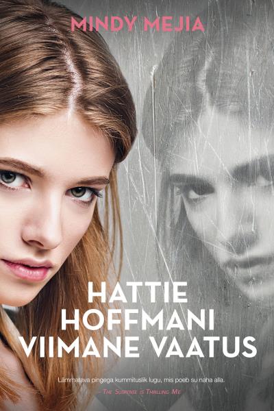 Книга Hattie Hoffmani viimane vaatus (Mindy Mejia)