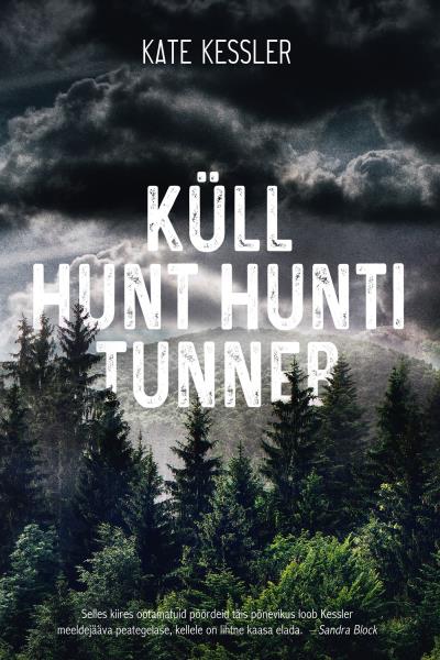 Книга Küll hunt hunti tunneb (Kate Kessler)