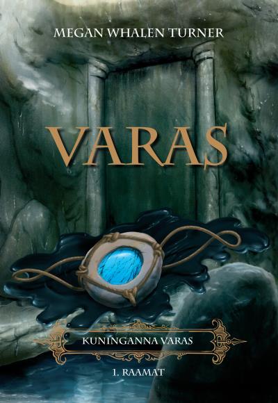 Книга Varas. Sari: "Kuninganna varas", 1. osa (Megan Whalen Turner)