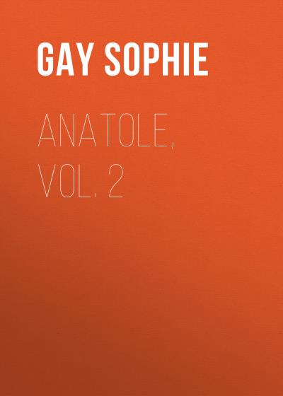 Книга Anatole, Vol. 2 (Gay Sophie)