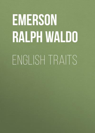 Книга English Traits (Emerson Ralph Waldo)