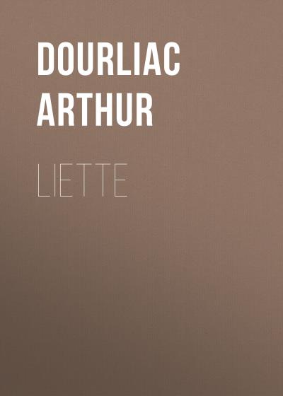 Книга Liette (Dourliac Arthur)