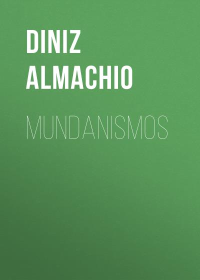 Книга Mundanismos (Diniz Almachio)