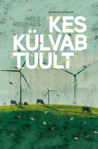 Книга Kes külvab tuult (Nele Neuhaus)