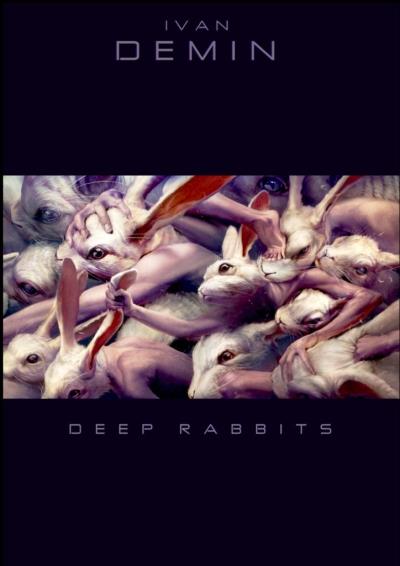 Книга Deep Rabbits (Ivan Demin)