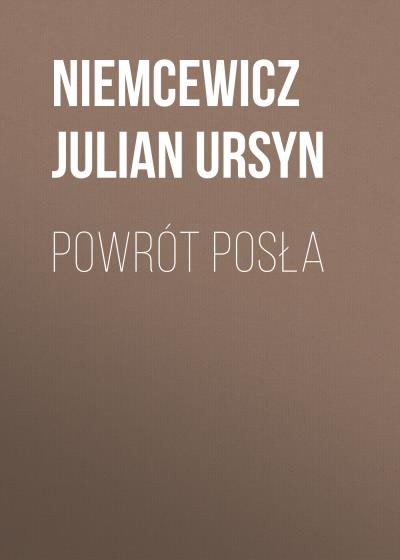 Книга Powrót posła (Niemcewicz Julian Ursyn)