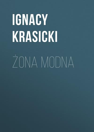 Книга Żona modna (Ignacy Krasicki)