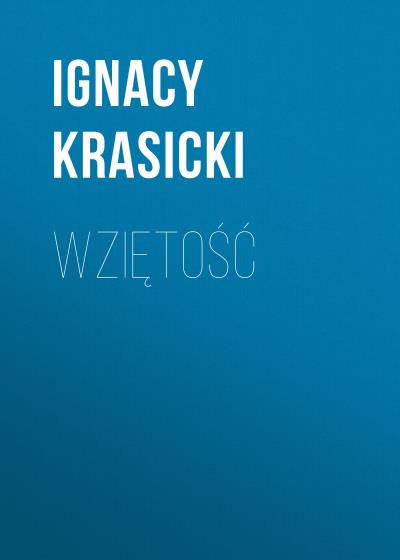 Книга Wziętość (Ignacy Krasicki)