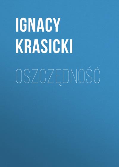 Книга Oszczędność (Ignacy Krasicki)