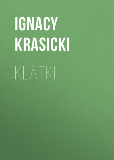 Книга Klatki (Ignacy Krasicki)