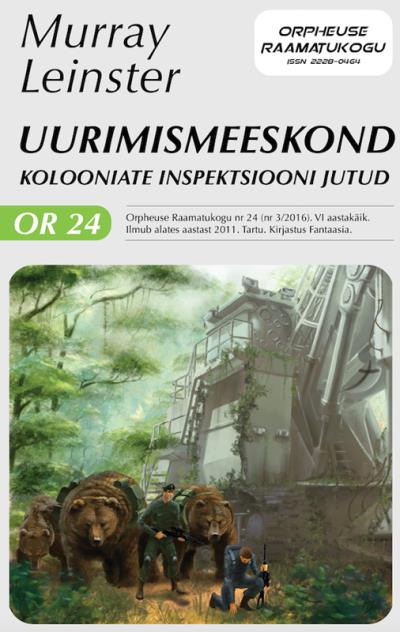 Книга Uurimismeeskond. Kolooniate inspektsiooni jutud. Sari: Orpheuse Raamatukogu (Murray Leinster)