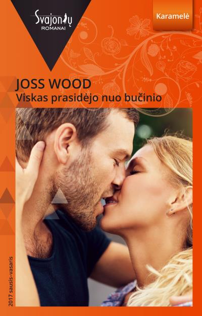 Книга Viskas prasidėjo nuo bučinio (Joss Wood)