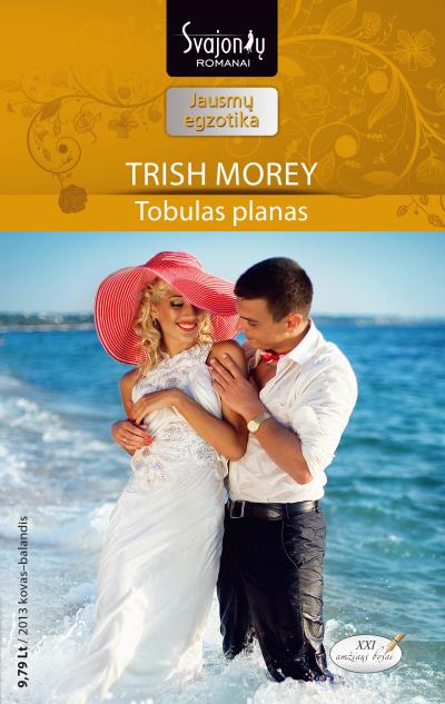 Книга Tobulas planas (Trish Morey)