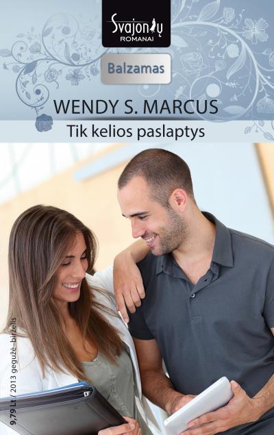 Книга Tik kelios paslaptys (Wendy S. Marcus)