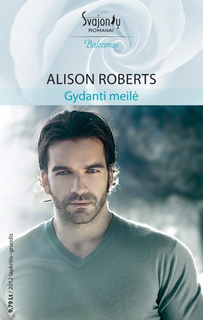 Книга Gydanti meilė (Alison Roberts)