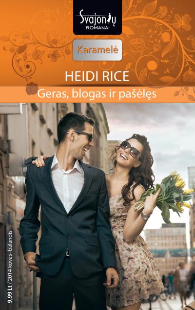 Книга Geras, blogas ir pašėlęs (Heidi Rice)