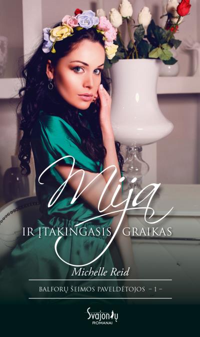 Книга Mija ir įtakingasis graikas (Michelle Reid)