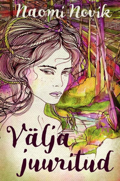 Книга Välja juuritud (Naomi Novik)