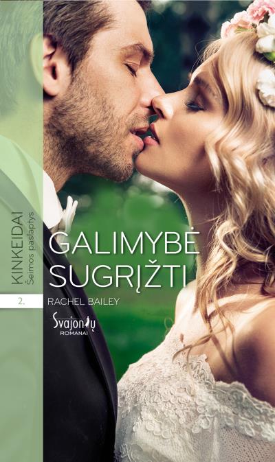 Книга Galimybė sugrįžti (Rachel Bailey)