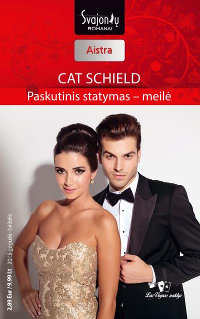 Книга Paskutinis statymas – meilė (Cat Schield)