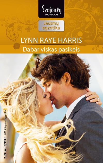 Книга Dabar viskas pasikeis (Lynn Raye Harris)