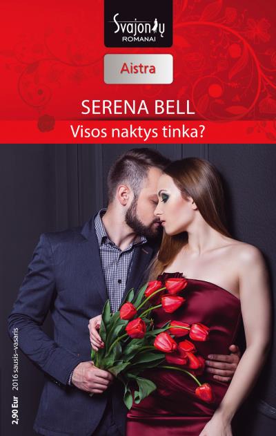 Книга Visos naktys tinka? (Serena Bell)