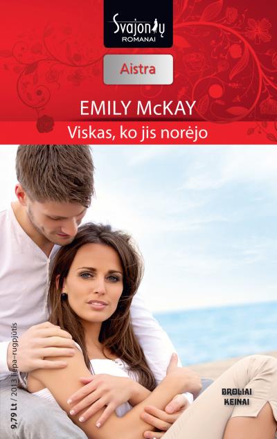 Книга Viskas, ko jis norėjo (Emily McKay)