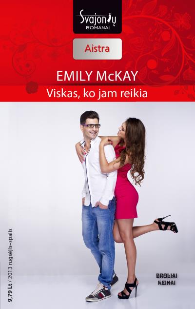 Книга Viskas, ko jam reikia (Emily McKay)