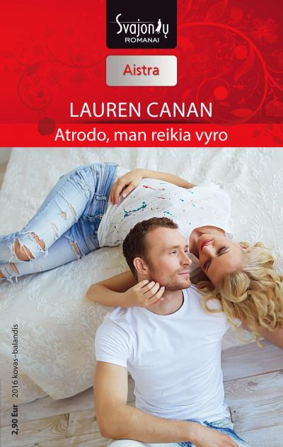 Книга Atrodo, man reikia vyro (Lauren Canan)