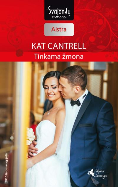 Книга Tinkama žmona (Kat Cantrell)