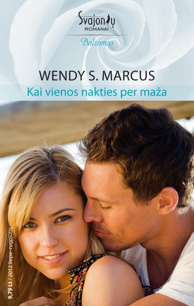 Книга Kai vienos nakties per maža (Wendy S. Marcus)