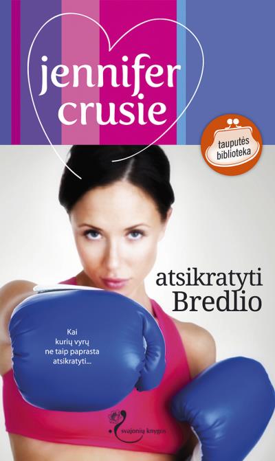 Книга Atsikratyti Bredlio (Jennifer Crusie)