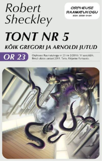 Книга Tont nr 5. Kõik Gregori ja Arnoldi jutud (Robert Sheckley)