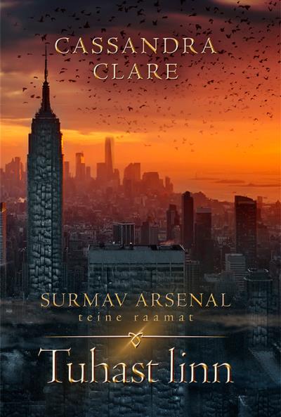 Книга Tuhast linn. Surmav arsenal II (Кассандра Клэр)