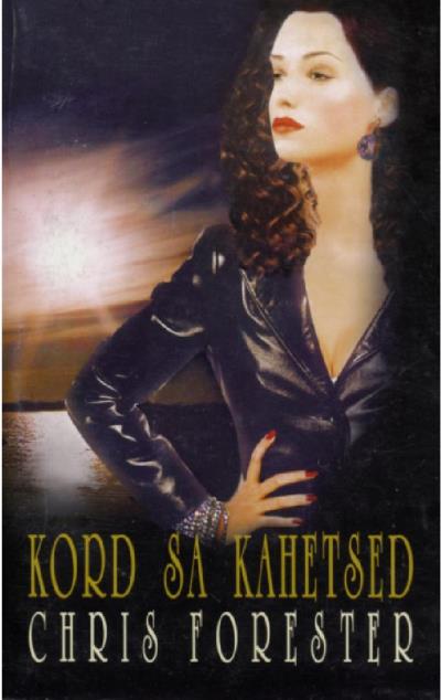 Книга Kord sa kahetsed (Chris Forester)