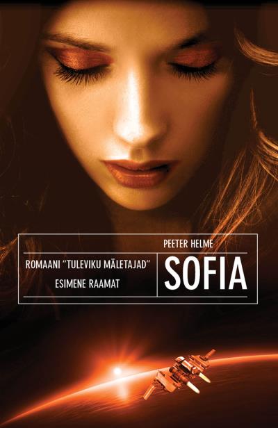 Книга Tuleviku mäletajad. Sofia (Peeter Helme)