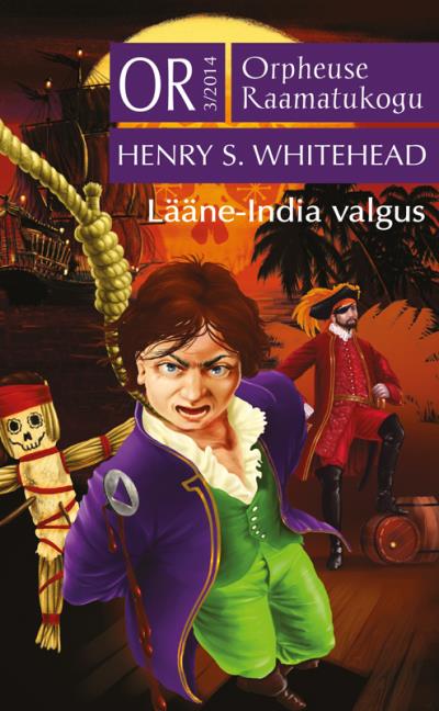 Книга Lääne-India valgus. Sari "Orpheuse Raamatukogu" (Henry S. Whitehead)