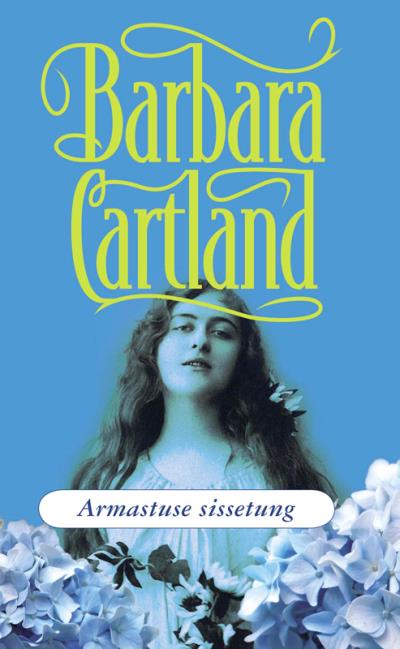 Книга Armastuse sissetung (Barbara Cartland)