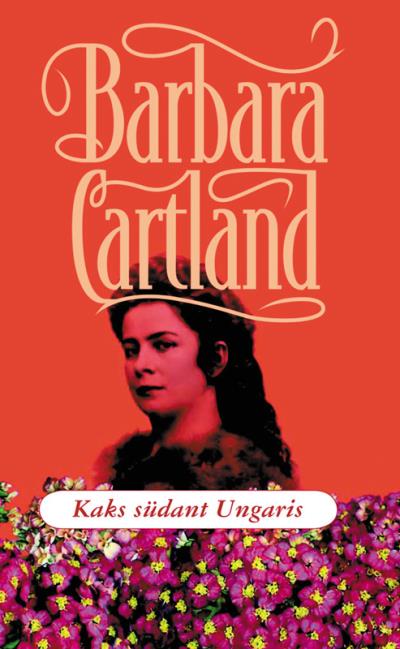 Книга Kaks südant Ungaris (Barbara Cartland)