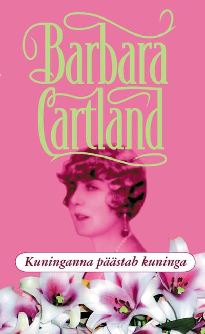 Книга Kuninganna päästab kuninga (Barbara Cartland)