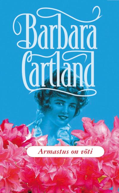 Книга Armastus on võti (Barbara Cartland)