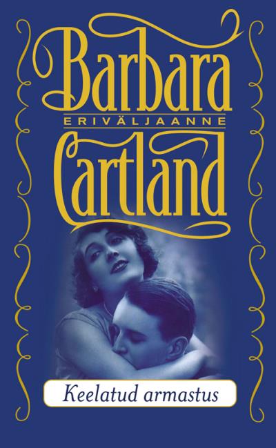 Книга Keelatud armastus (Barbara Cartland)