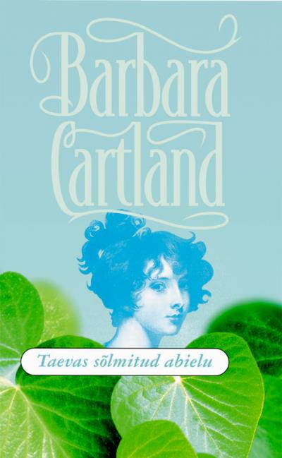 Книга Taevas sõlmitud abielu (Barbara Cartland)