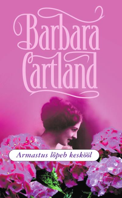 Книга Armastus lõpeb keskööl (Barbara Cartland)